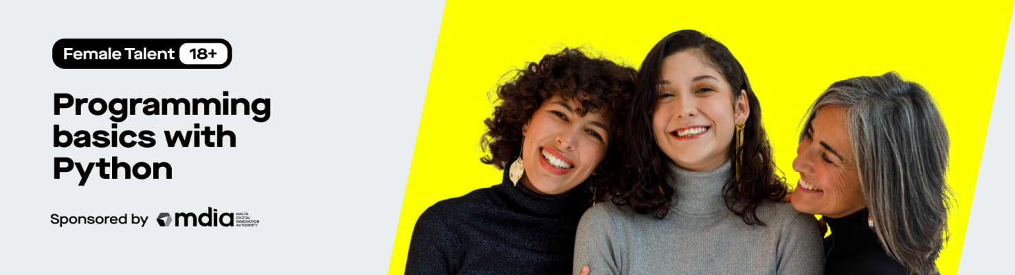 Programming Basics with Python for Women (This Training Programme is fully funded by the Malta Digital Innovation Authority)
